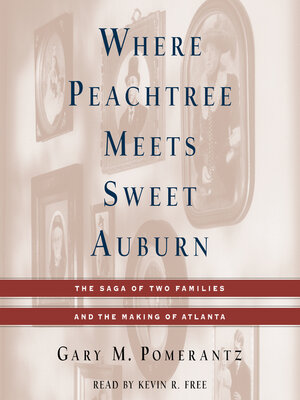 cover image of Where Peachtree Meets Sweet Auburn